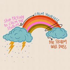 the storm will pass and it's raining with rainbows in the sky above