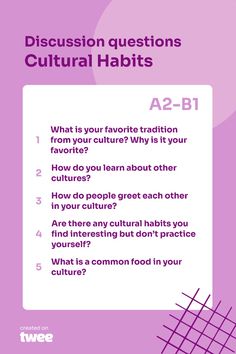 a purple poster with the words discussion questions and cultural habitts on it, in front of