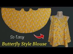 a yellow dress with flowers on it and the words, so easy butterfly style blouse