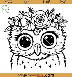 an owl with flowers on it's head and the words svg eps dxf