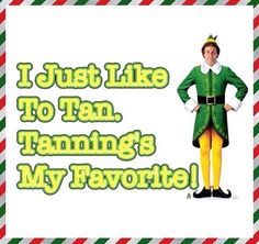 Christmas Spray Tan Quotes, Christmas Tanning Quotes, Thanksgiving Spray Tan Quotes, Tanning Bed Quotes Funny, Bed Quotes Funny, Tanning Salon Ideas Interior Design, Spray Tan Funny Humor, Spray Tan Quotes Funny, Tanning Bed Tips