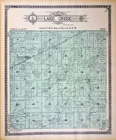 an old map of the lake creek area