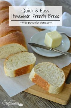 quick and easy homemade french bread on a cutting board