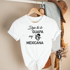 Custom T-shirt: Leave the Beautiful, I'm Mexican. Changes can be made to the design. Your Pretty, Womens Clothing Tops, Custom Tshirts, Tops & Tees, T Shirts For Women, France, T Shirts, Clothes For Women, T Shirt