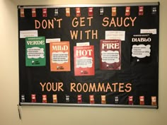 a bulletin board with different types of signs on it that say don't get saucy with your roommates