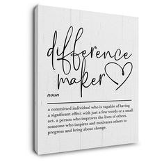 a white canvas with the words differences maker written in cursive writing on it