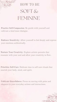 Simple things to get into your Feminine Energy and to spread a soft aura. #femininity #spirituality #aura #manifestation Femininity Vision Board, Soft Feminine Tips, Soft Feminine Era, Soft And Feminine Aesthetic, How To Embody Feminine Energy, Feminine Things To Do, Feminine Checklist, How To Be Soft, How To Be Soft And Feminine