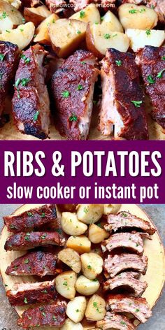 ribs and potatoes on a wooden cutting board with text overlay that reads ribs and potatoes slow cooker or instant pot