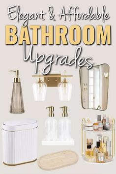 the ultimate guide to elegant and affordable bathroom upgrades