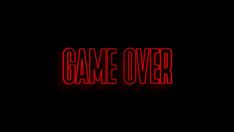 the words game over are lit up in red