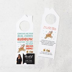 a door hanger with an image of a reindeer on it and a tag that says, consider me your real estate rudolph lighting the way to your dream home