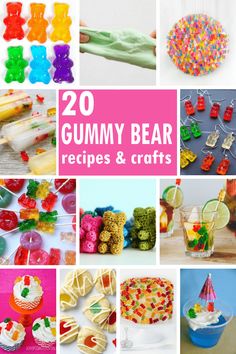 the top 20 gummy bear recipes and crafts