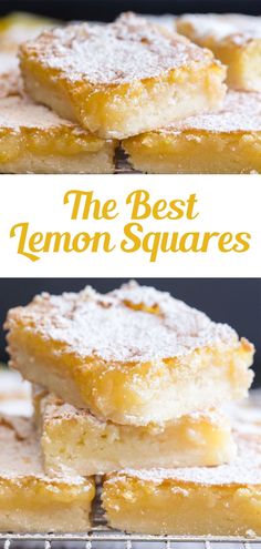 lemon squares stacked on top of each other with the words, the best lemon squares