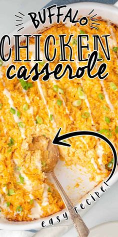 a casserole dish with the words buffalo chicken casserole on top and an arrow pointing to it