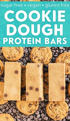 cookie dough protein bars with chocolate chips on top and the title overlay reads, sugar free vegan gluten free cookie