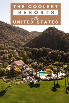 the coolest resort in the united states