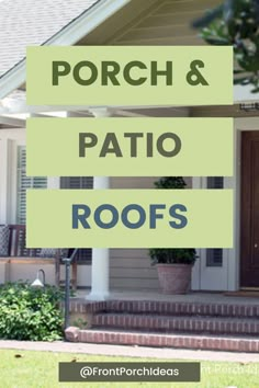 porch and patio roofs with text overlay