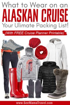 what to wear on an alaska cruise your ultimate packing list with free cruise planner printable