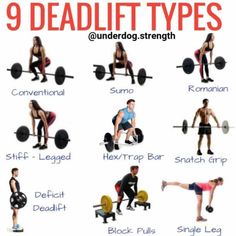 the 9 best deadlifts for full - body strength are shown in this poster