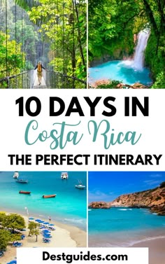 costa rica the perfect itinerary with text overlay - 10 days in costa rica