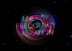 the word energy is written in neon colors on a dark background with stars and circles