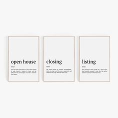 three black and white posters with the words'open house, closing'and'listing '