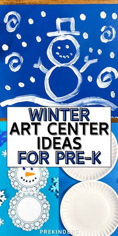 winter art center ideas for pre - k with paper plates and snowman on blue background