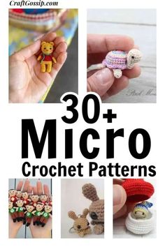 crochet patterns are featured in the book'30 micro crochet patterns '