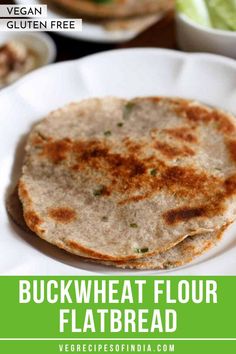 buckwheat flour flatbread on a plate with guacamole in the background