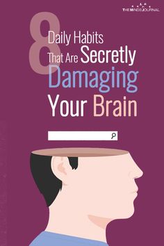 8 Habits That Are Secretly Damaging Your Brain Bad Brain, Brain Facts, Tactical Gloves, Education Motivation, Brain Damage, Feeling Positive, Lack Of Sleep, Coping Strategies, School Of Medicine