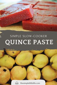 simple slow - cooker quincepaste is the perfect way to use fresh fruit