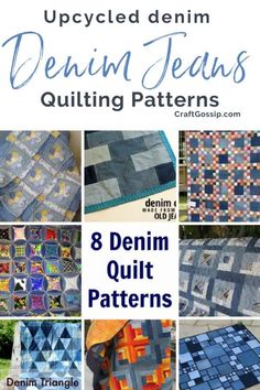 eight quilt patterns with text overlay that says, 8 denim jeans quilting patterns