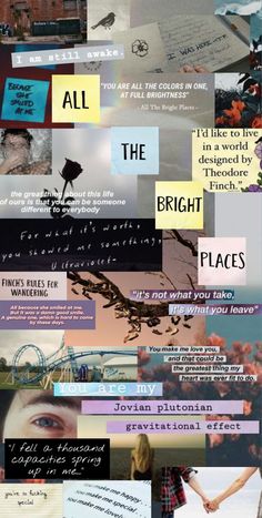 Quotes, wallpaper, asthetic The Bright Places, Pretty Places Quotes, All The Bright Places Bookmark, To All The Bright Places Quotes, All The Bright Places Quote Aesthetic, All Of The Bright Places, All The Bright Places Tattoo Ideas