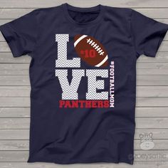 a t - shirt with the words love and football on it