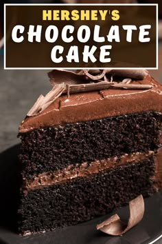 a piece of chocolate cake on a plate with the title hershey's chocolate cake