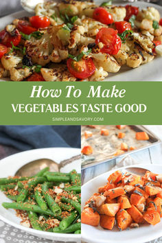 how to make vegetables taste good on a white plate with green beans, carrots and cauliflower