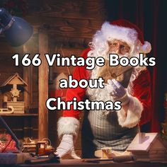 a man dressed as santa clause standing in front of a christmas tree with the words, vintage books about christmas