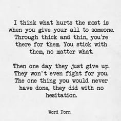 What Hurts The Most, Behind Blue Eyes, The Words, Great Quotes, True Quotes, Quotes Deep, Follow For More, Relationship Quotes