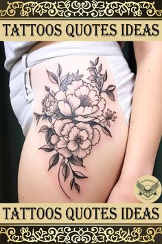 a woman's stomach with flowers on it, and the words tattoo quotes ideas