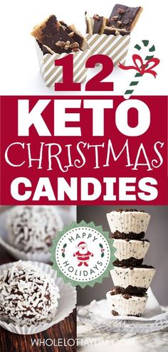 twelve keto christmas candies with text overlay