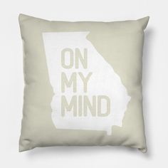 Pay homage to the Peach State that's oh so hard to forget -- Choose from our vast selection of throw pillows to match with your desired size to make the perfect custom pillow. Pick your favorite: Movies, TV Shows, Art, and so much more! Available in extra small, small, medium, large. For beds, couches/sofas, love seats, and chairs. Perfect for decoration. Georgia On My Mind, Willie Nelson, Pillow Design, Custom Pillows, Love Seat, United States, Georgia, Tv Shows, Mindfulness