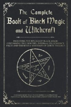 Black Magic Witchcraft, Ritual Magic, Occult Books, Magick Book, Witchcraft Spell Books, Witch Books