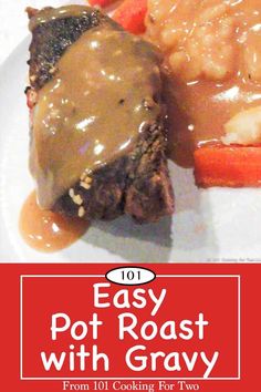 the cover of 101 easy pot roast with gravy is shown on a plate