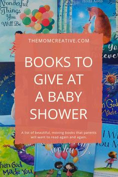 books to give at a baby shower with text overlay that reads, books to give at a baby shower