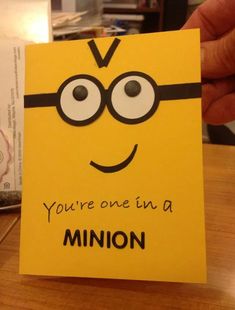 a minion card with the words you're one in a minion on it