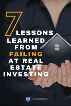 7 Lessons I Learned From Failing at Real Estate Investing || Good Financial Cents Buying Investment Property, Investing Tips, Investment Tips, Finance Investing, Tips For Women, Real Estate Investor, Real Estate Business