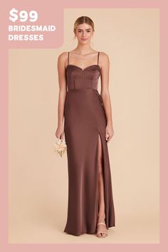 the bridesmaid dresses are $ 99