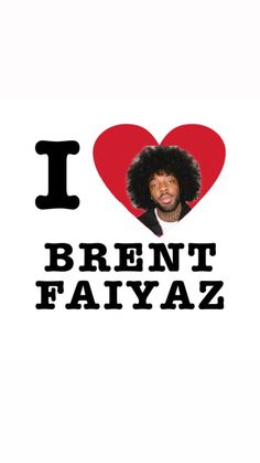 i love breint fahyaz with an afro man's face in the center