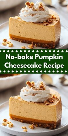 no - bake pumpkin cheesecake recipe on a plate