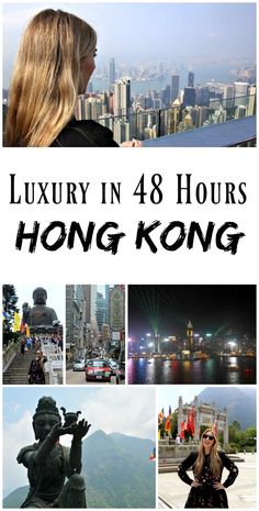 a woman standing next to a statue with the words luxury in 48 hours hong kong